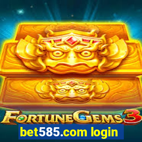 bet585.com login